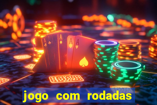 jogo com rodadas gratis sem deposito